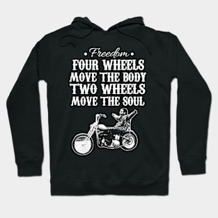 Two Wheels Move The Soul Bike Lover Gift Hoodie